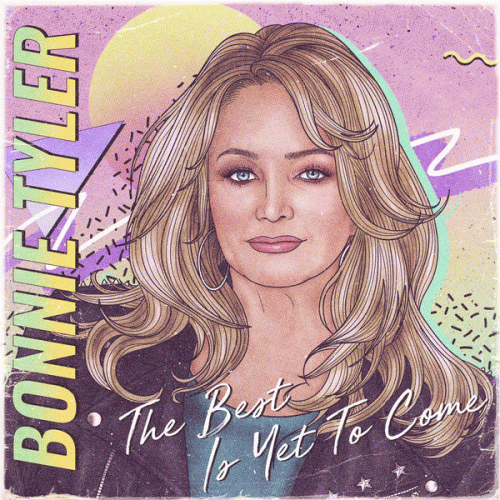 Bonnie Tyler : The Best is Yet to Come